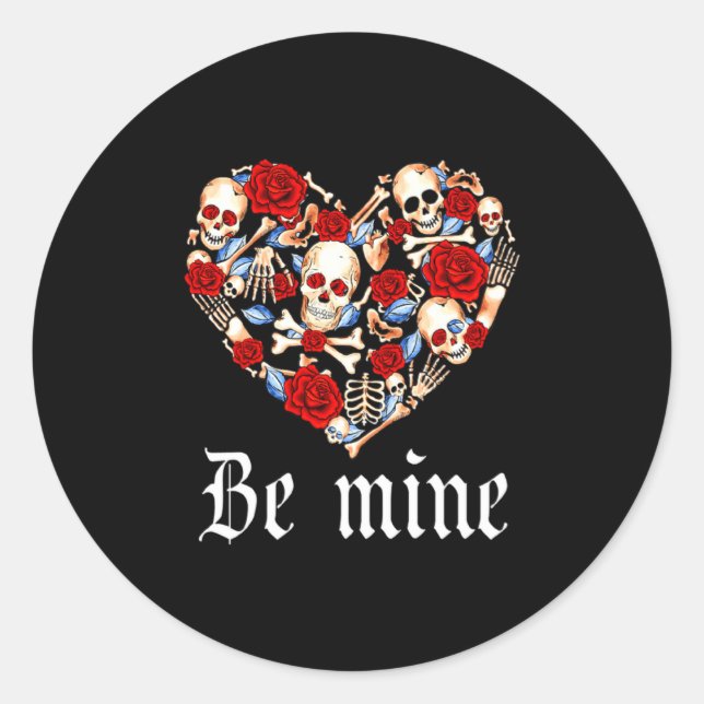 Roses And Skulls Heart Gothic Style Valentine Be M Classic Round Sticker (Front)