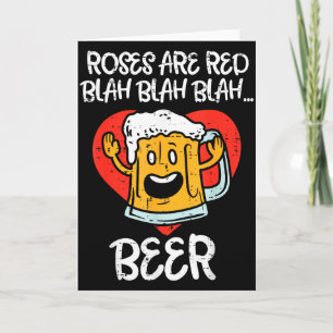 Roses Are Red Blah Beer Funny Valentines Day Drink Card