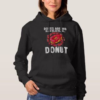 Roses Are Red Blah Donut Valentines Day 2 Hoodie