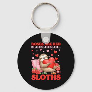 Roses Are Red Blah Sloths Valentine Cute Animal Lo Key Ring