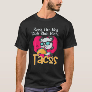Roses Are Red Blah Tacos Cute Panda Valentine Day T-Shirt