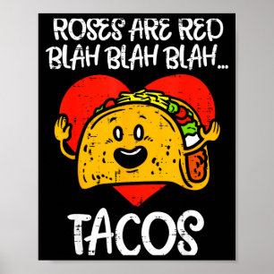 Roses Are Red Blah Tacos Funny Valentine Day Food Poster