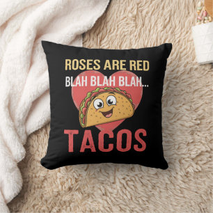 Roses Are Red Blah Tacos Valentines Day Food Lover Cushion