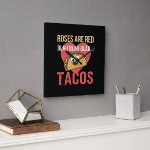 Roses Are Red Blah Tacos Valentines Day Food Lover Square Wall Clock