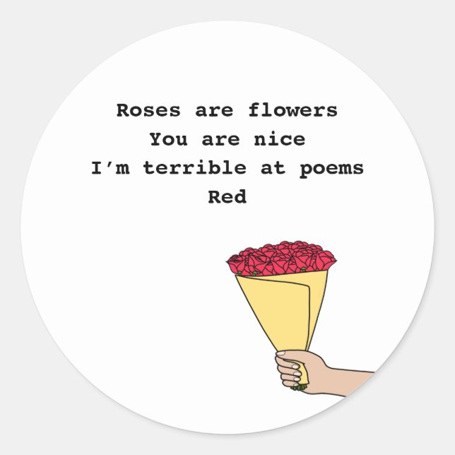 Roses are red funny poem Valentine’s Day Classic Round Sticker (Front)