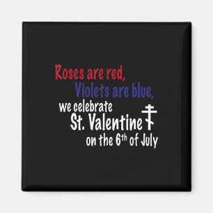 Roses Are Red Happy Valentine Apparel Magnet