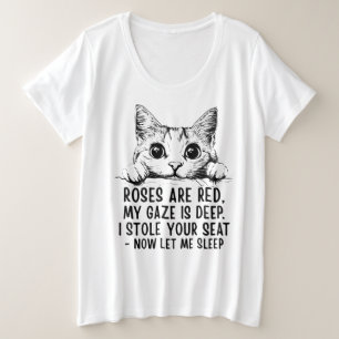 Roses Are Red, I Stole Your Seat – Funny Cat Lover Plus Size T-Shirt