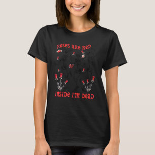 Roses Are Red Inside I'm Dead Skeletons Valentines T-Shirt