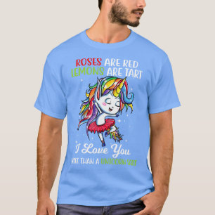 Roses Are Red Lemons Are Tart Unicorn Funny Unicor T-Shirt