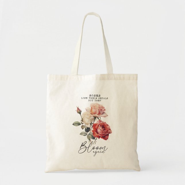 Roses Bloom Again Inspirational Tote Bag (Front)