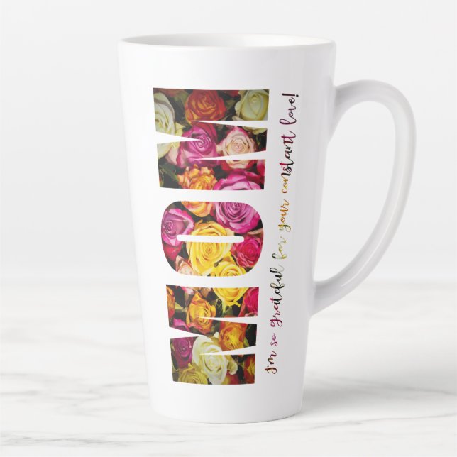 Roses For Mum Latte Mug (Right)