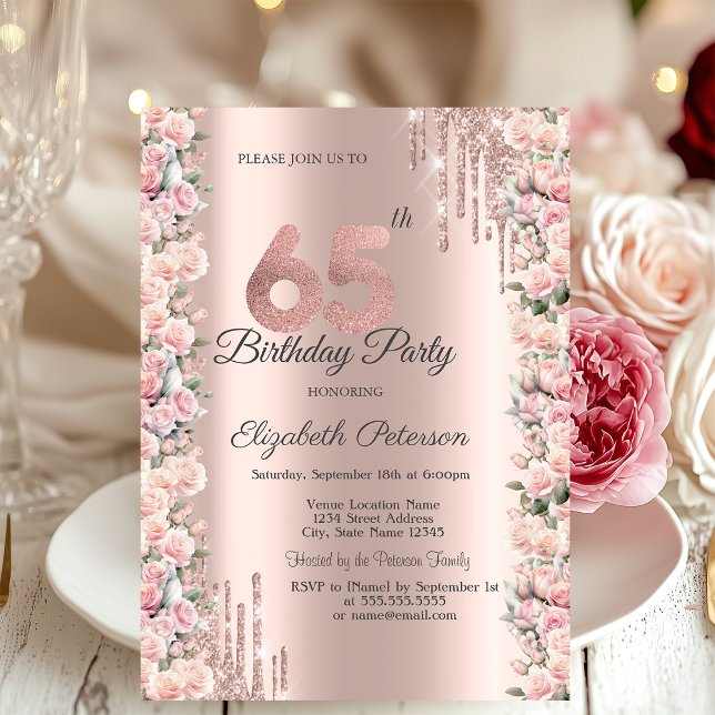 Roses Frame Drips Rose Gold 65th Birthday  Invitation (Creator Uploaded)