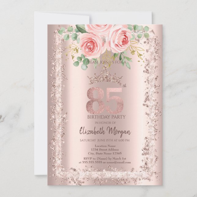 Roses,Rose Gold Glitter Frame Crown 85th Birthday Invitation (Front)