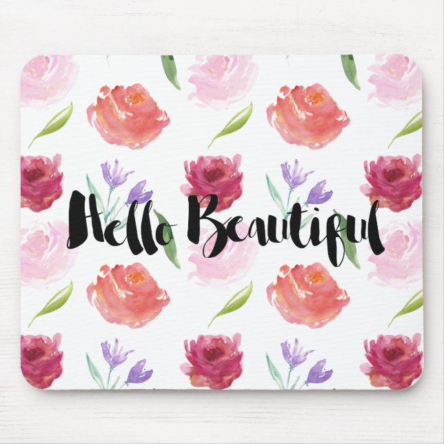 Roses Watercolor Floral Hello Beautiful Mouse Pad (Front)