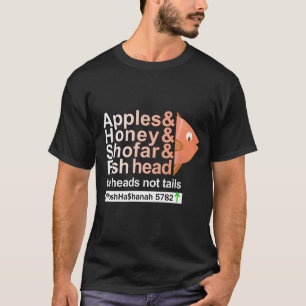 Rosh Hashanah - Apples, Honey, Shofar & Fish Head T-Shirt