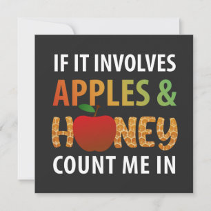 Rosh Hashanah - if it involves apples & honey T-Sh Invitation