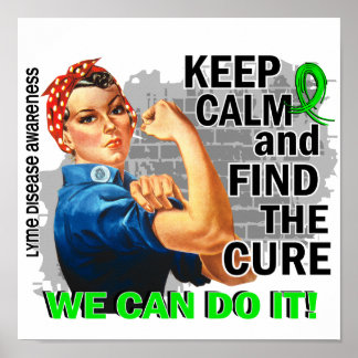 Rosie Keep Calm Lyme Disease.png Poster