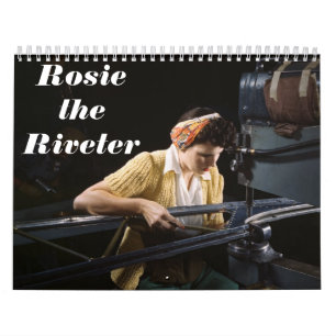 Rosie the Riveter Calendar