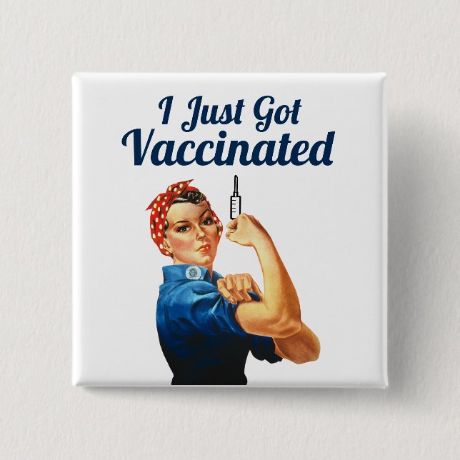 Rosie the Riveter Covid-19 Vaccine Vaccinated 15 Cm Square Badge (Front)