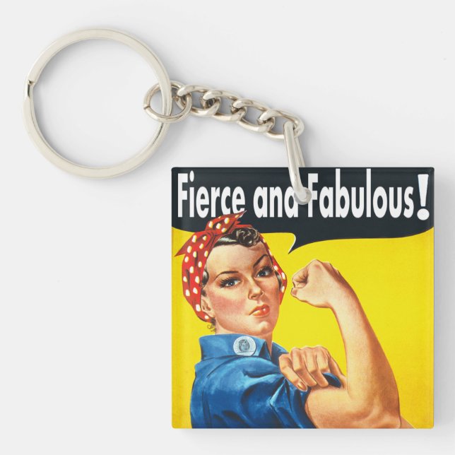 Rosie The Riveter Fierce and Fabulous Key Ring (Front)