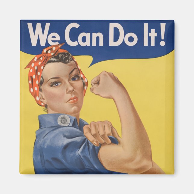 Rosie the Riveter: Strong Women Female Empowerment Magnet (Front)