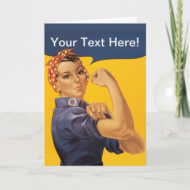Rosie the Riveter We Can Do It! Your Text Here Card (Front)