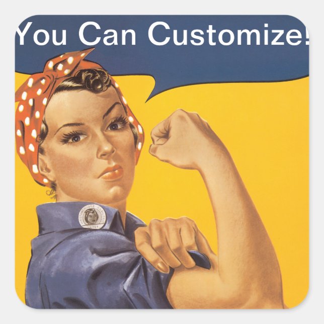 Rosie the Riveter We Can Do It! Your Text Here Square Sticker (Front)