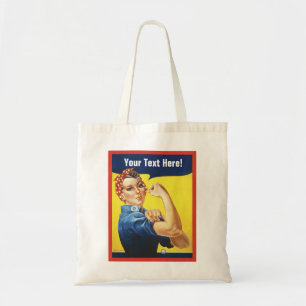 Rosie the Riveter with your custom text Tote Bag