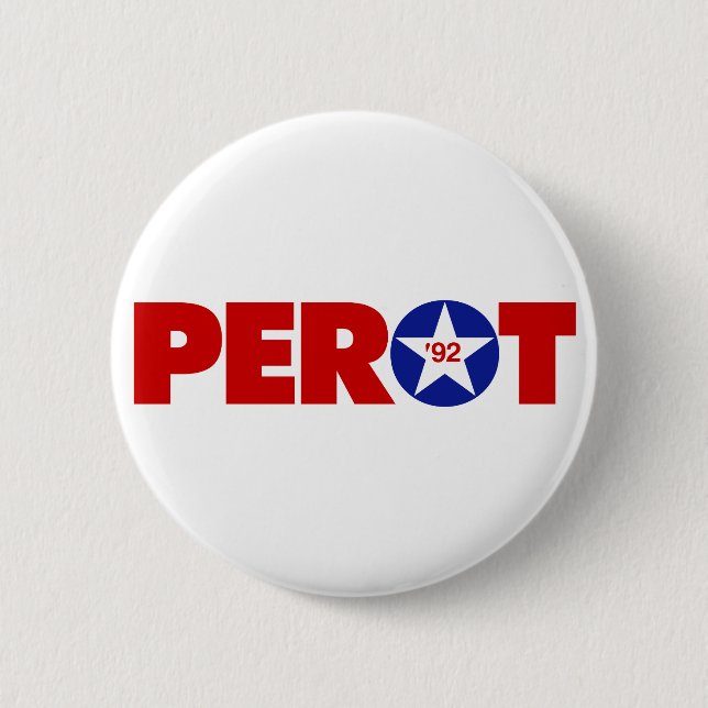 Ross Perot 92 6 Cm Round Badge (Front)