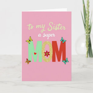 Rosy Sister Super Mum Card