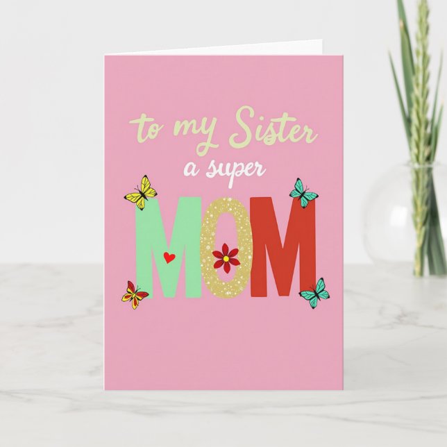 Rosy Sister Super Mum Card (Front)