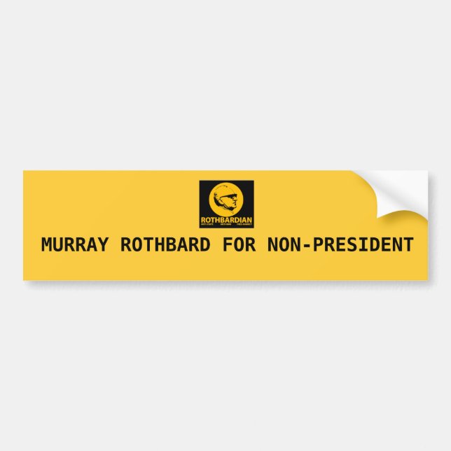 ROTH, MURRAY ROTHBARD FOR NON-PRESIDENT BUMPER STICKER (Front)