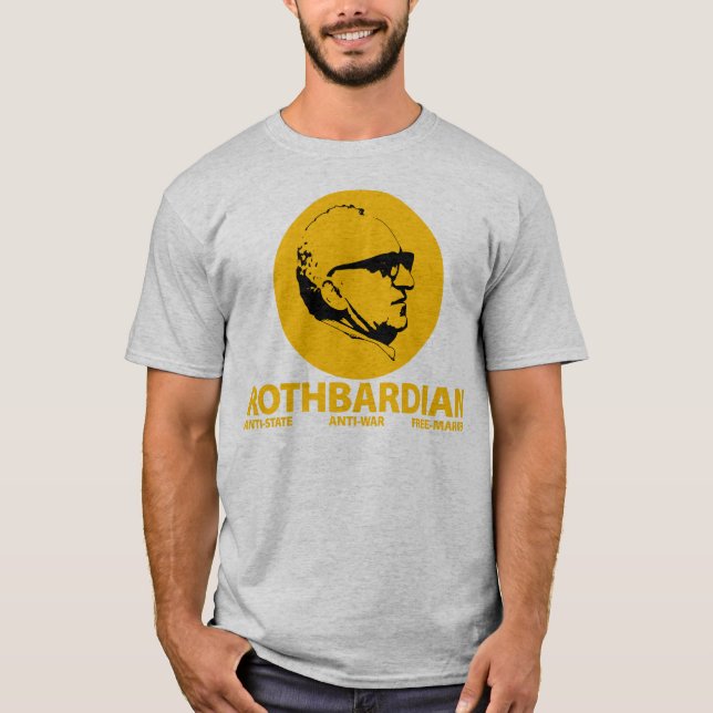 ROTHBARDIAN T-Shirt (Front)