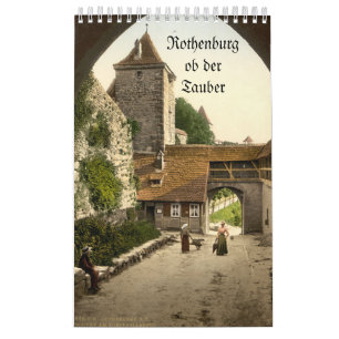 Rothenburg ob der Tauber Historic Calendar