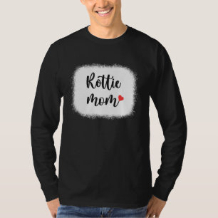 Rottie Dog Mom Womens Rottweiler T-Shirt
