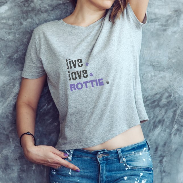 Rottie Live Love Rottie Mum Rottie T-Shirt (Creator Uploaded)