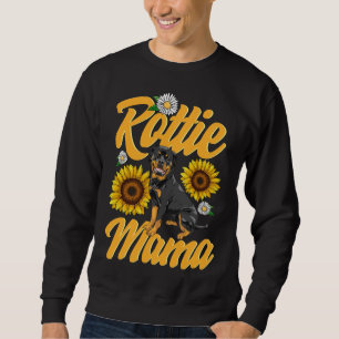 Rottie Mama Rottweiler Dog Mum Cute Puppy Owner R Sweatshirt