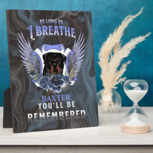Rottweiler As Long As I Breath Memorial Plaque