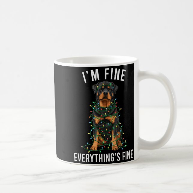 Rottweiler Christmas I'm Fine Everything Is Fine  Coffee Mug (Right)
