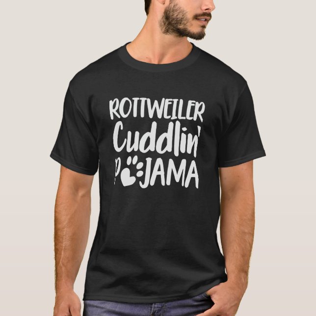 Rottweiler Cuddlin Pijama Mother S Day T-Shirt (Front)