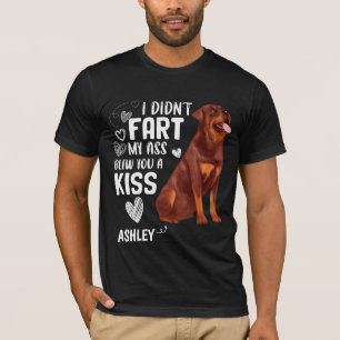 Rottweiler Didnt Fart Kiss Dog T-Shirt