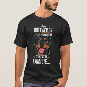 Rottweiler Dog Breeders Dog Owner Saying 34 T-Shirt