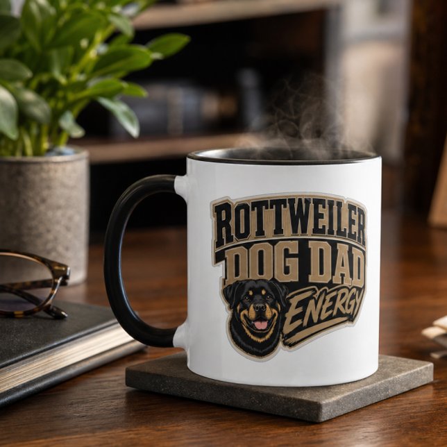 Rottweiler Dog Dad Energy Mug (Rottweiler Dog Dad Energy Mug)