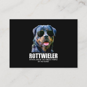Rottweiler Dog Of The Coolest People On The Planet Business Card