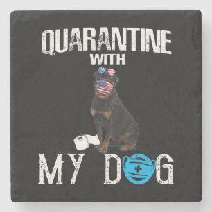 Rottweiler Dog Quarantine With My Dog Funny Gifts Stone Coaster
