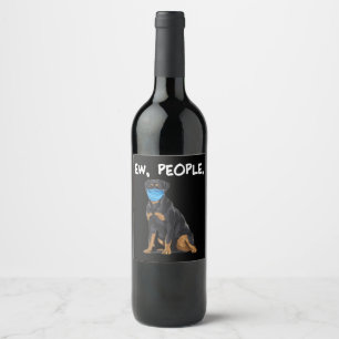 rottweiler ew people dog wearing face mask wine label