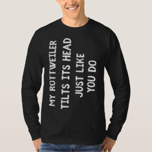 Rottweiler Funny Dog Lover Gift Cute Women Men Kid T-Shirt