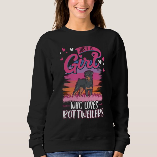 Rottweiler Girl Rotti Rottweiler Sweatshirt (Front)
