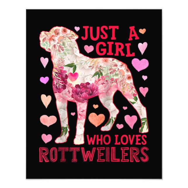 Rottweiler Just A Girl Who Loves Dog Photo Print (Front)