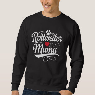 Rottweiler Mama Dog Mum Cute Paw Heart Puppy Lover Sweatshirt